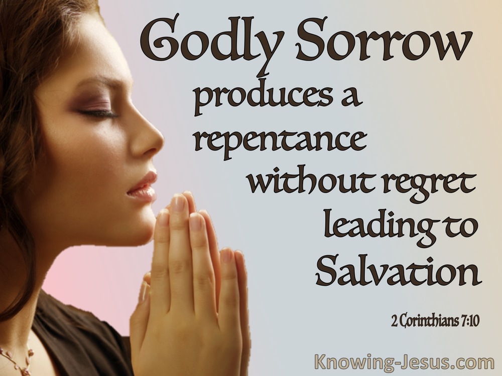 Godly Sorrow Leads To